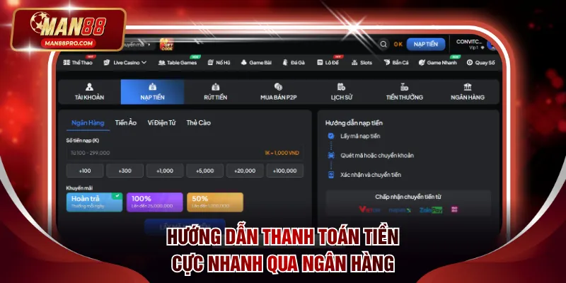 Nạp Tiền MAN88 - Update Các Cách Giao Dịch Trực Tuyến 2 Hướng dẫn thanh toán tiền cực nhanh qua ngân hàng