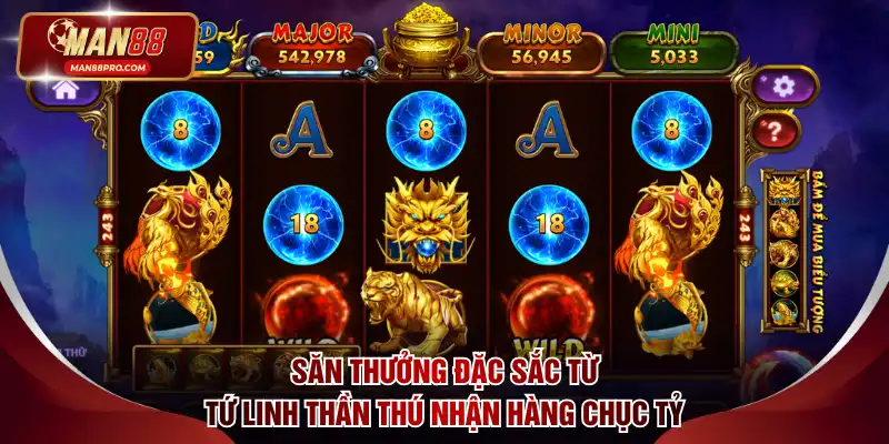 Săn thưởng đặc sắc từ tứ linh thần thú nhận hàng chục tỷ